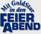 Mit GoldStar in den Feierabend